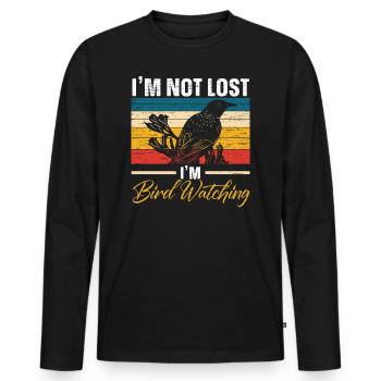 I'm Not Lost, I'm Birdwatching - Men's Premium Organic Long Sleeve Shirt - black - Front - Nico (187cm)