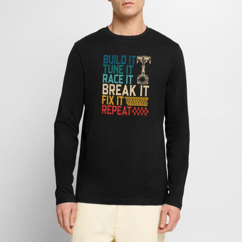 Build It Tune It Race It Break It Fix It Repeat Männer Premium Bio Langarmshirt