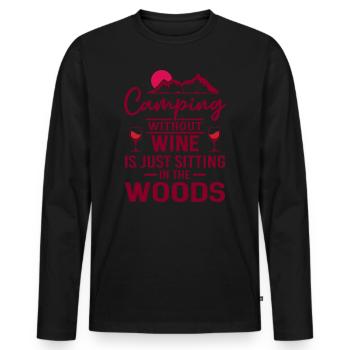 Camping Without Wine Is Just Sitting In The Woods - Men's Premium Organic Long Sleeve Shirt - black - Front - Nico (187cm)