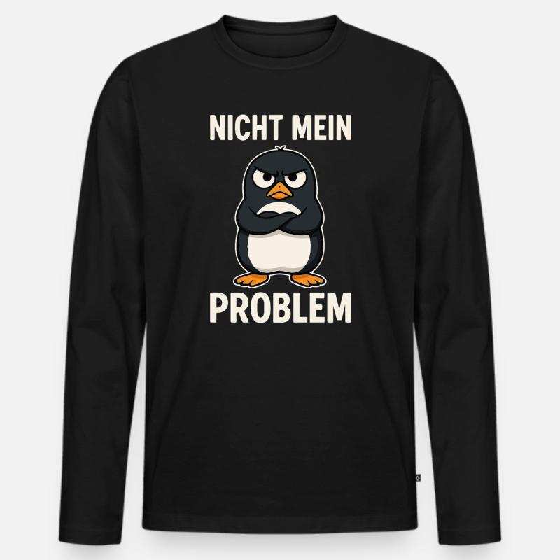 Grim Penguin – Not My Problem - Men's Premium Organic Long Sleeve Shirt - black