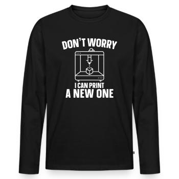 Don't Worry I Can Print A New One 3D Printing - Men's Premium Organic Long Sleeve Shirt - black - Front - Nico (187cm)