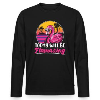 Today Will Be Flamazing Pink Flamingo Whisperer - Men's Premium Organic Long Sleeve Shirt - black - Front - Nico (187cm)