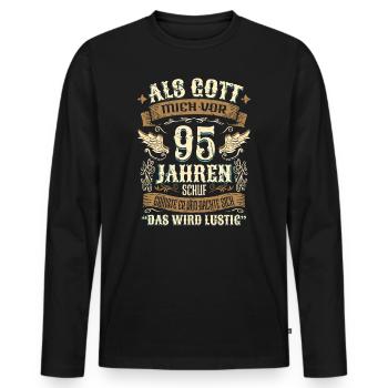 95 Geschenk Geburtstag Jahre Lustig Spruch - Männer Premium Bio Langarmshirt - Schwarz - Vorne - Nico (187cm)