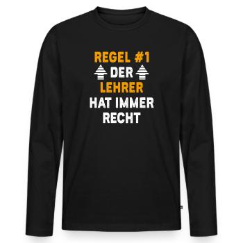 Lehrer Geschenk Geburtstag Spruch - Männer Premium Bio Langarmshirt - Schwarz - Vorne - Nico (187cm)