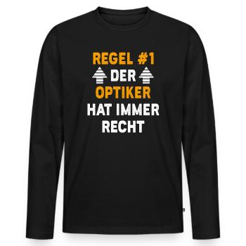 Optiker Geschenk Geburtstag Spruch - Männer Premium Bio Langarmshirt - Schwarz - Vorne - Nico (187cm)