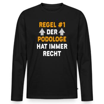 Podologe Geschenk Geburtstag Spruch - Männer Premium Bio Langarmshirt - Schwarz - Vorne - Nico (187cm)