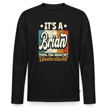 Nom Brian Cadeau Citation d’anniversaire - T-shirt manches longues Premium bio Homme - noir - Devant - Nico (187cm)