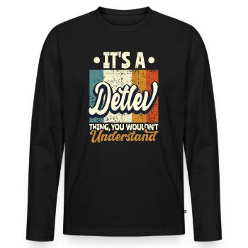 Name Detlev Geschenk Geburtstag Spruch - Männer Premium Bio Langarmshirt - Schwarz - Vorne - Nico (187cm)