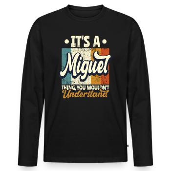 Name Miguel Geschenk Geburtstag Spruch - Männer Premium Bio Langarmshirt - Schwarz - Vorne - Nico (187cm)