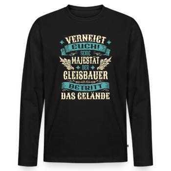 Gleisbauer Geschenk Lustige Sprüche - Männer Premium Bio Langarmshirt - Schwarz - Vorne - Nico (187cm)