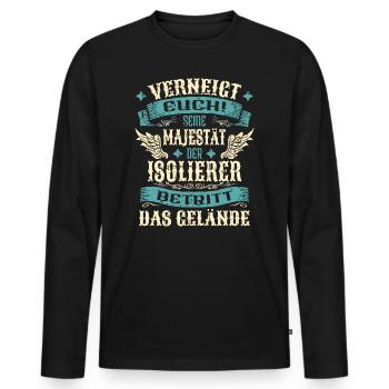 Isolierer Geschenk Lustige Sprüche - Männer Premium Bio Langarmshirt - Schwarz - Vorne - Nico (187cm)