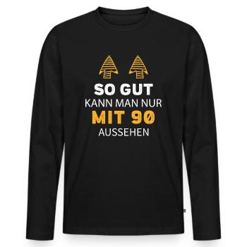 90 Geburtstag Geschenk Sprüche Lustig - Männer Premium Bio Langarmshirt - Schwarz - Vorne - Nico (187cm)