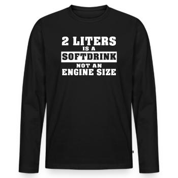 2 liter soft drink engine size engine displacement PS HP - Men's Premium Organic Long Sleeve Shirt - black - Front - Nico (187cm)