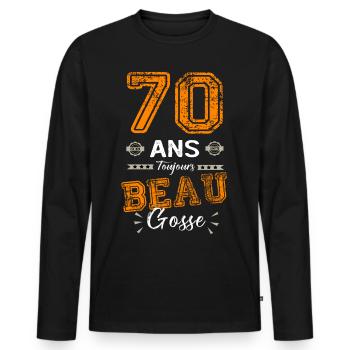 70 ans toujours beau gosse, anniversaire 70 ans - T-shirt manches longues Premium bio Homme - noir - Devant - Nico (187cm)