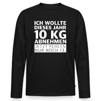 Ich wollte dieses Jahr 10 kg abnehmen | Sarkasmus - Männer Premium Bio Langarmshirt - Schwarz - Vorne - Nico (187cm)