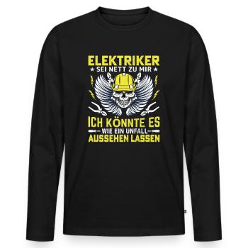 Sei nett zu dem Elektriker - Männer Premium Bio Langarmshirt - Schwarz - Vorne - Nico (187cm)