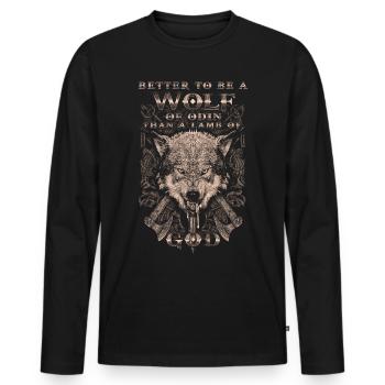 Better a wolf of Odin than a - Men's Premium Organic Long Sleeve Shirt - black - Front - Nico (187cm)