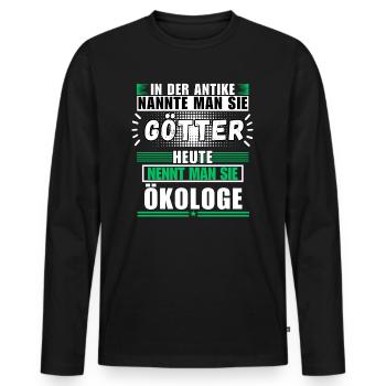 Gods in Antiquity. Now an ecologist - Men's Premium Organic Long Sleeve Shirt - black - Front - Nico (187cm)