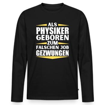 Un physicien s’est trompé de poste - T-shirt manches longues Premium bio Homme - noir - Devant - Nico (187cm)