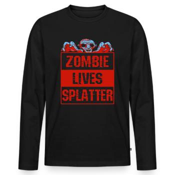 Funny Parody Pun Zombie Lives Splatter - Men's Premium Organic Long Sleeve Shirt - black - Front - Nico (187cm)