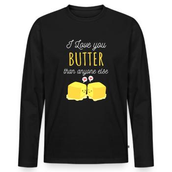 I Love You Butter Than Anyone Else, Cute - Men's Premium Organic Long Sleeve Shirt - black - Front - Nico (187cm)