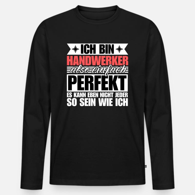 Perfekter Handwerker - Männer Premium Bio Langarmshirt - Schwarz