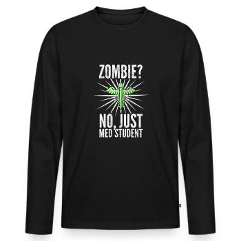 Medical student funny gift - Men's Premium Organic Long Sleeve Shirt - black - Front - Nico (187cm)