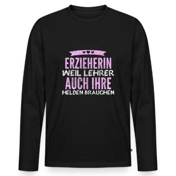 Erzieherin Lustig Geschenk - Männer Premium Bio Langarmshirt - Schwarz - Vorne - Nico (187cm)