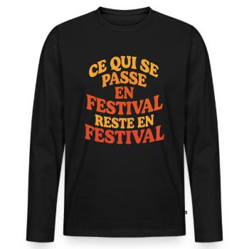 Ce qui se passe en festival – Humour estival - T-shirt manches longues Premium bio Homme - noir - Devant - Nico (187cm)