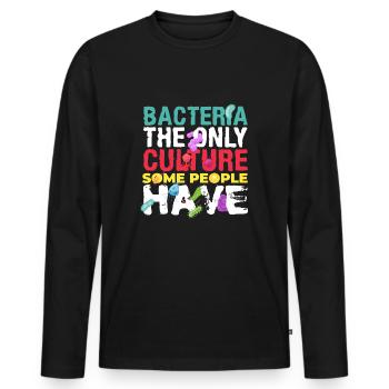 Les bactéries La seule culture que certaines personnes ont étudiante - T-shirt manches longues Premium bio Homme - noir - Devant - Nico (187cm)