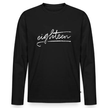Eighteen 18. Geburtstag Geschenk - Männer Premium Bio Langarmshirt - Schwarz - Vorne - Nico (187cm)