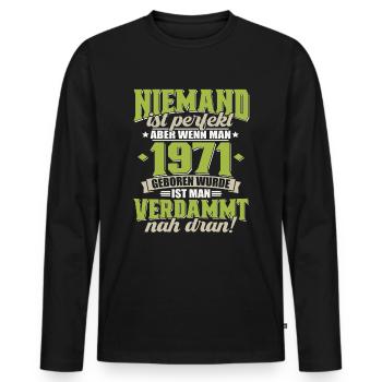 1971 geboren Geburtstag Spruch - Männer Premium Bio Langarmshirt - Schwarz - Vorne - Nico (187cm)