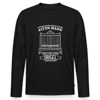 Orgel Ogranist Pfeifenorgel Alten Mann Geschenk - Männer Premium Bio Langarmshirt - Schwarz - Vorne - Nico (187cm)