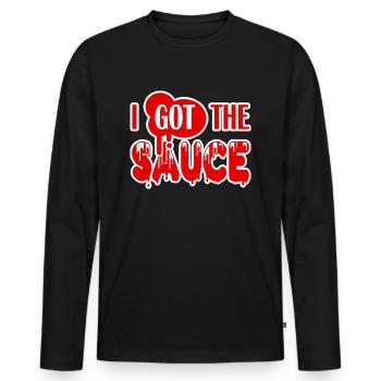 I Got That Sauce Graphic - Men's Premium Organic Long Sleeve Shirt - black - Front - Nico (187cm)