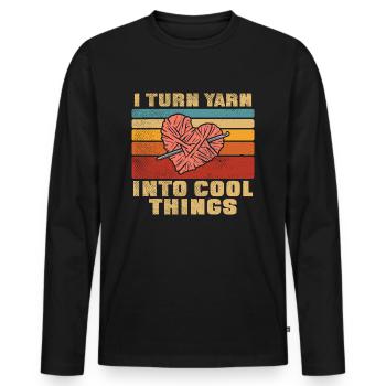 I Turn Yarn Into Cool Things Crochet Crochet - Men's Premium Organic Long Sleeve Shirt - black - Front - Nico (187cm)