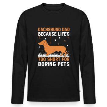 Dackelvater, weil das Leben zu kurz für Langeweile ist - Männer Premium Bio Langarmshirt - Schwarz - Vorne - Nico (187cm)