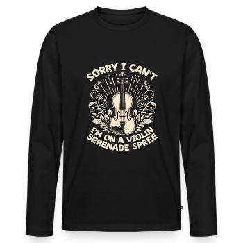 Sorry I Can't I'm On A Violin Serenade Spree Violi - Männer Premium Bio Langarmshirt - Schwarz - Vorne - Nico (187cm)