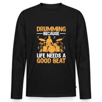 Trommeln, weil das Leben einen guten Beat braucht Trommel Trommel - Männer Premium Bio Langarmshirt - Schwarz - Vorne - Nico (187cm)
