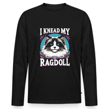 Ich knete meine Ragdoll Ragdolls Katzenliebhaber - Männer Premium Bio Langarmshirt - Schwarz - Vorne - Nico (187cm)