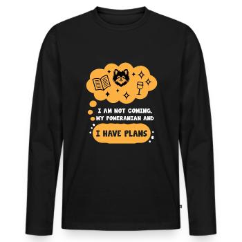 I Am Not Coming My Pomeranian And I Have Plans - Men's Premium Organic Long Sleeve Shirt - black - Front - Nico (187cm)