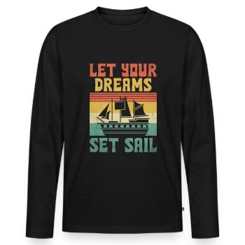 Lassen Sie Ihre Träume in See stechen Paddelboot - Männer Premium Bio Langarmshirt - Schwarz - Vorne - Nico (187cm)