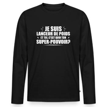 Shot putter. What's your superpower? - Men's Premium Organic Long Sleeve Shirt - black - Front - Nico (187cm)