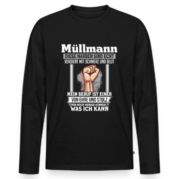 Müllmann Ehre Stolz Narben Faust Beruf - Männer Premium Bio Langarmshirt - Schwarz - Vorne - Nico (187cm)