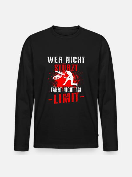 Wer nicht stürzt fährt nicht am Limit Fahrrad - Männer Premium Bio Langarmshirt - Schwarz
