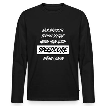 Speedcore Festival Musik Hardstyle Rave Geschenk - Männer Premium Bio Langarmshirt - Schwarz - Vorne - Nico (187cm)