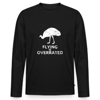 Emu Geschenk Flying Is Overrated Laufvogel - Männer Premium Bio Langarmshirt - Schwarz - Vorne - Nico (187cm)
