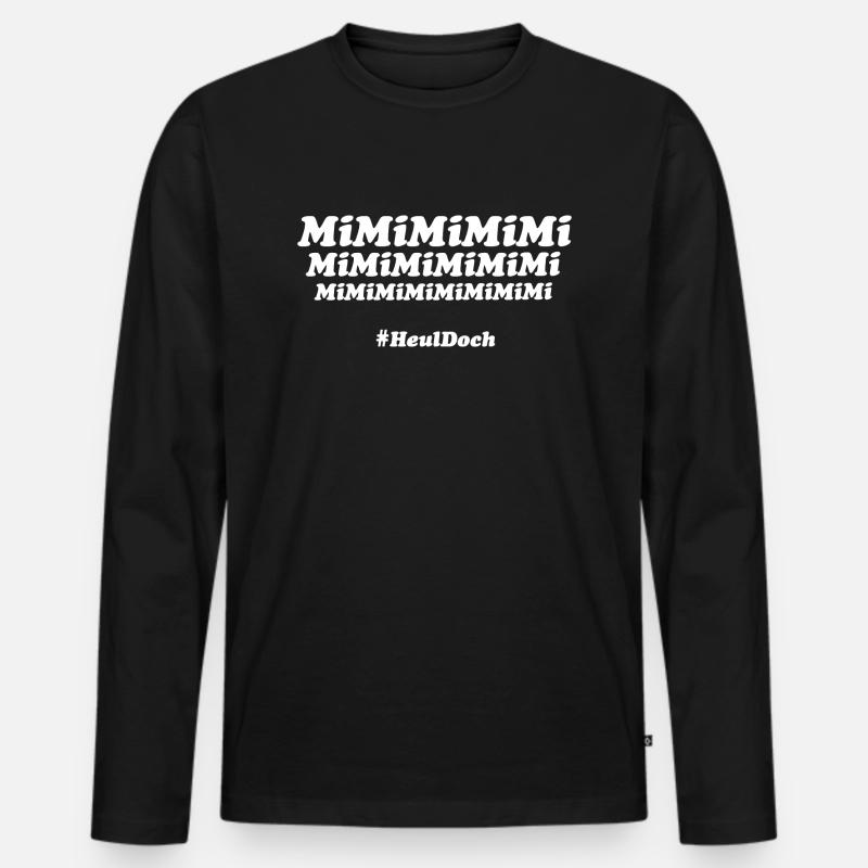 MiMiMiMiMi - Heul doch! - Männer Premium Bio Langarmshirt - Schwarz