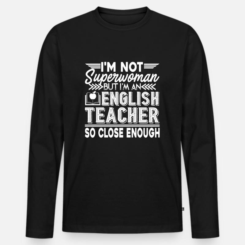 Englischlehrer Ich bin ein Englischlehrer - Männer Premium Bio Langarmshirt - Schwarz