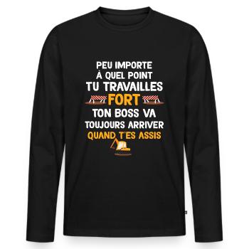 Tu Travailles Fort Humour Chantier Papa - T-shirt manches longues Premium bio Homme - noir - Devant - Nico (187cm)