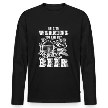 I'd Rather Be Brewing Beer - Men's Premium Organic Long Sleeve Shirt - black - Front - Nico (187cm)